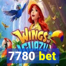 7780 bet